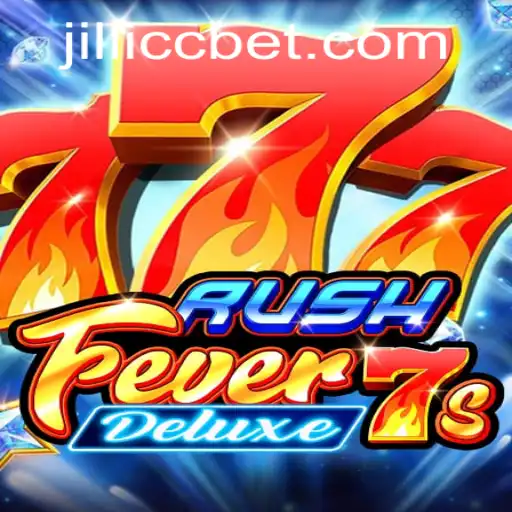 RushFever7sDeluxe: An Exciting Journey into the World of Jillicc Gaming